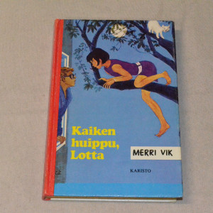 Merri Vik Kaiken huippu, Lotta!